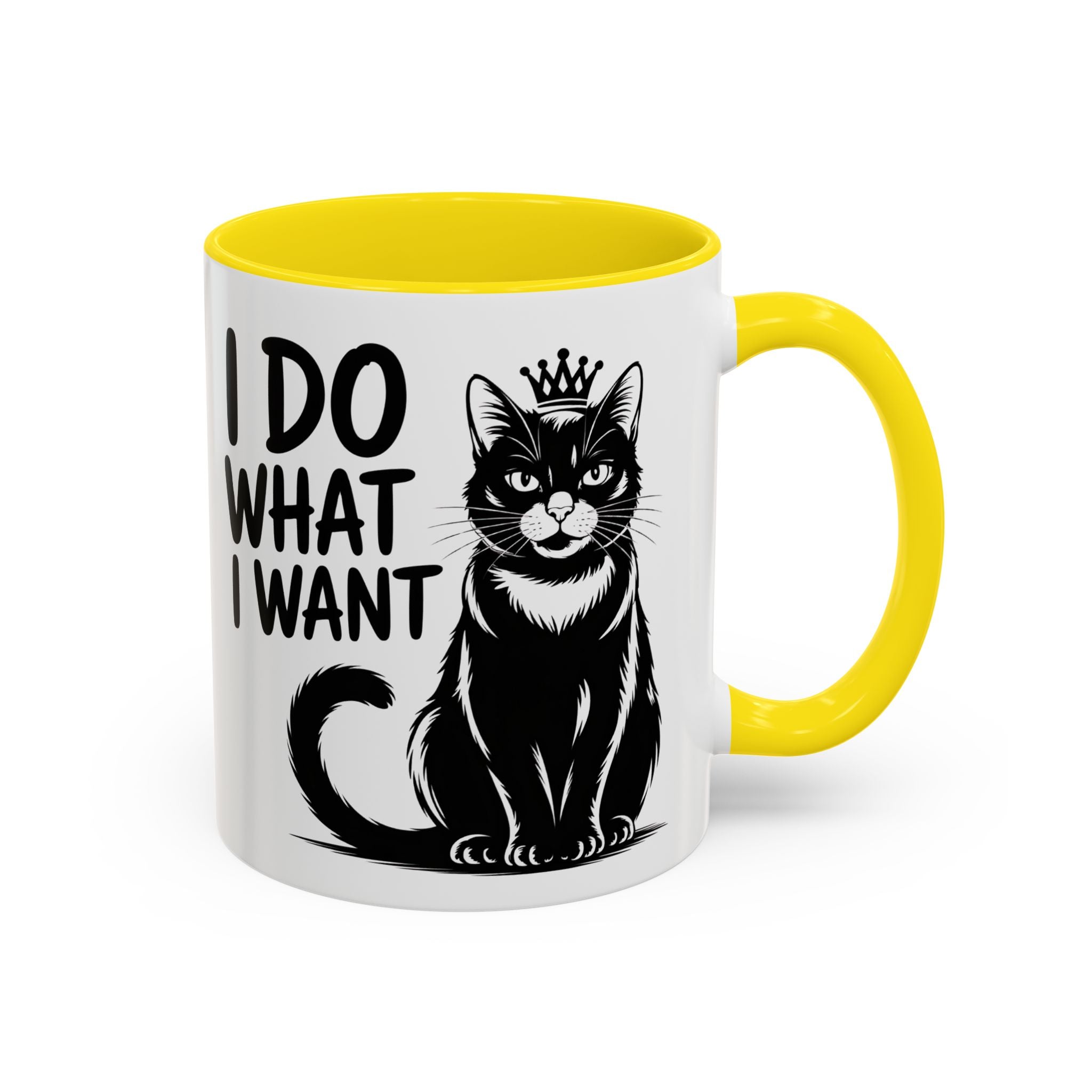 I Do What I Want Cat Accent Coffee Mug — Funny Queen Cat 11/15oz sarcasm attitude