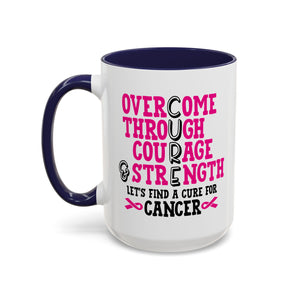 Inspirational Coffee Mug for Cancer Awareness, Gift for Supporters, Fundraising Mug for Breast Cancer, Motivational, 11oz, 15oz