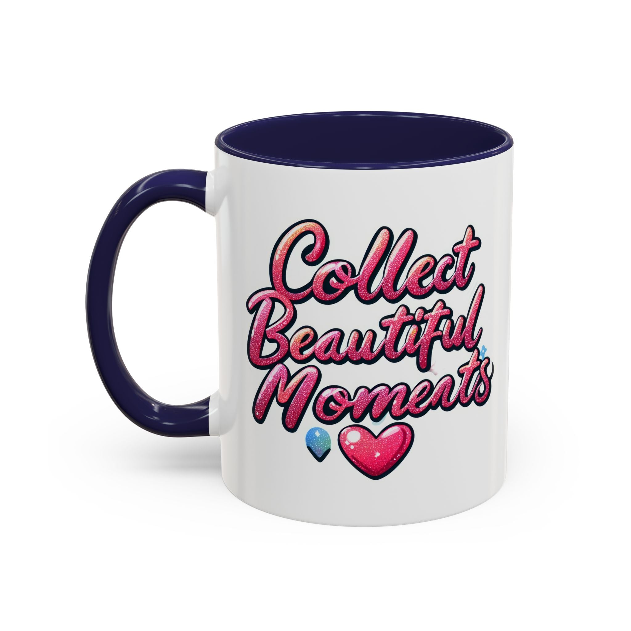 Collect Beautiful Moments Coffee Mug - 11oz & 15oz positive vibe love heart cup