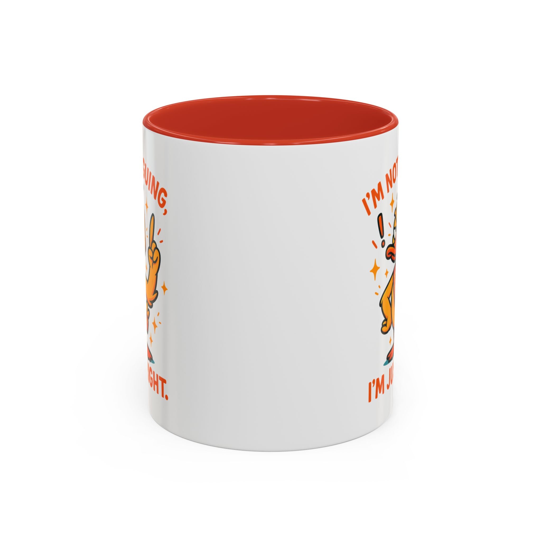 Funny attitude Duck Coffee Mug, I'm Not Arguing I'm Just Right Mug,  Gift for Coffee Lovers,  Birthdays