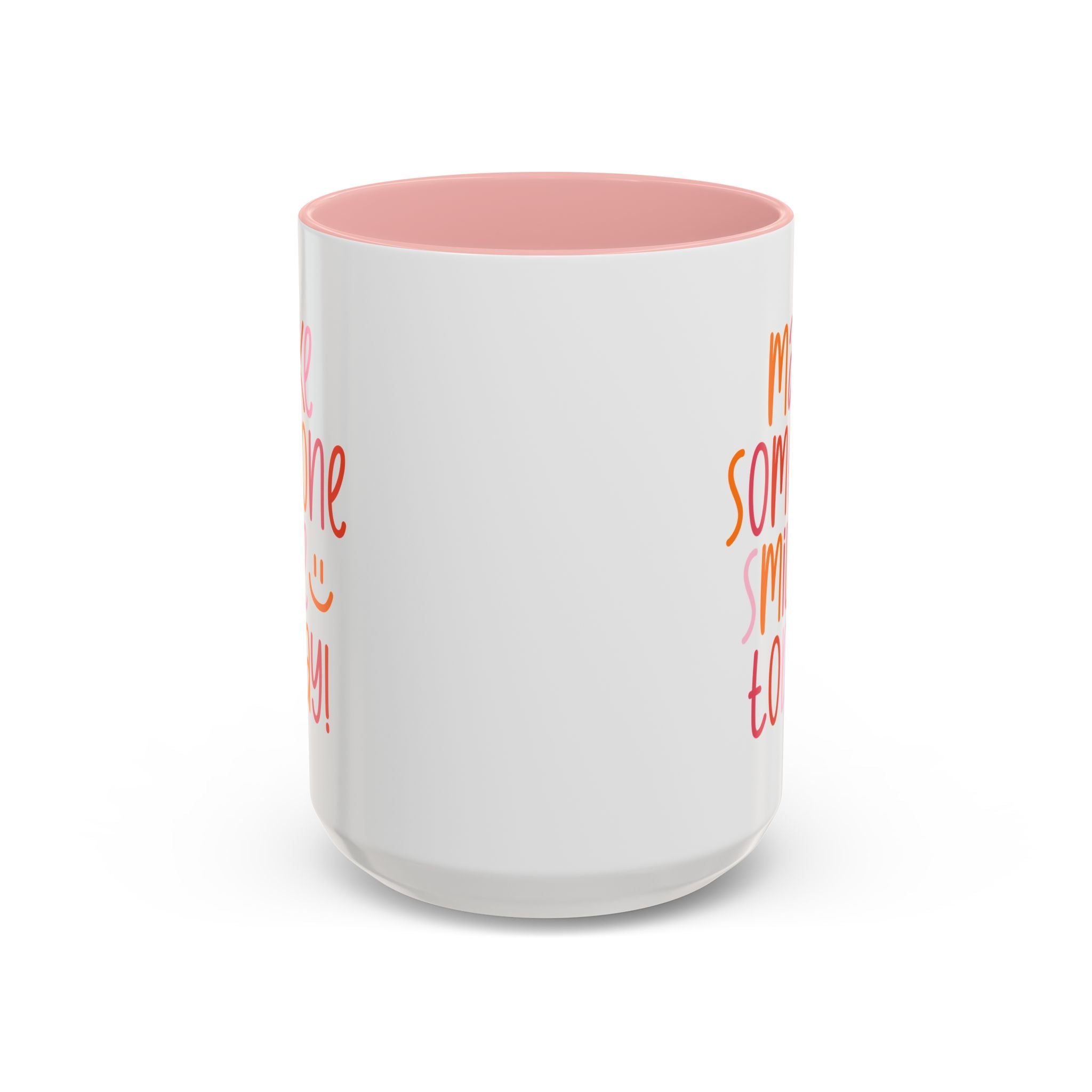 Motivational Coffee Mug - Make Someone Smile Today! - Gift for Friend, Inspirational, Cute Coffee Cup, Office Mug, Cheerful Drinkware