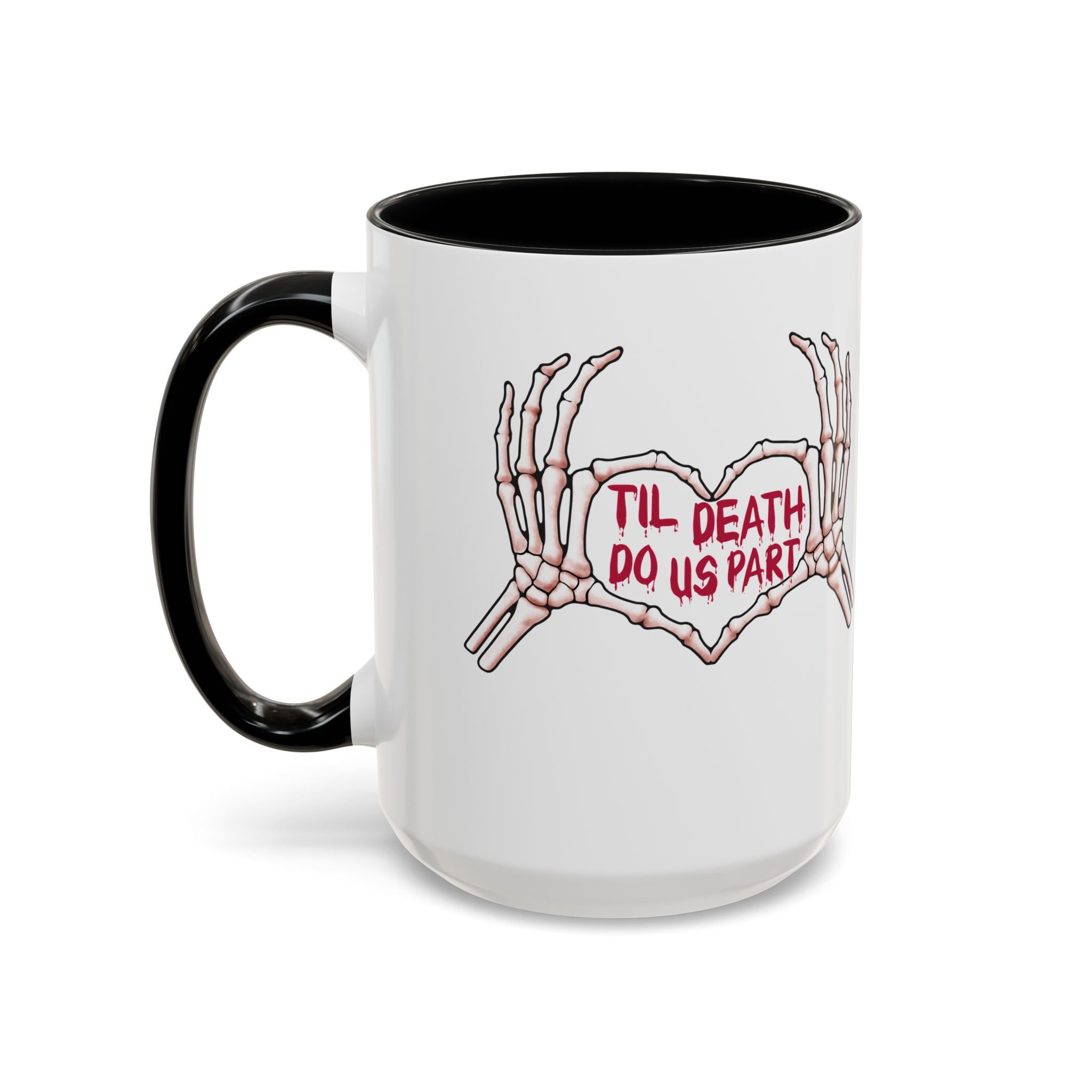 Til Death Do Us Part Skeleton Hands Coffee Mug