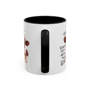 Funny Cow Accent Coffee Mug - Trust Me, Someone Cares attitude sassy animal lover