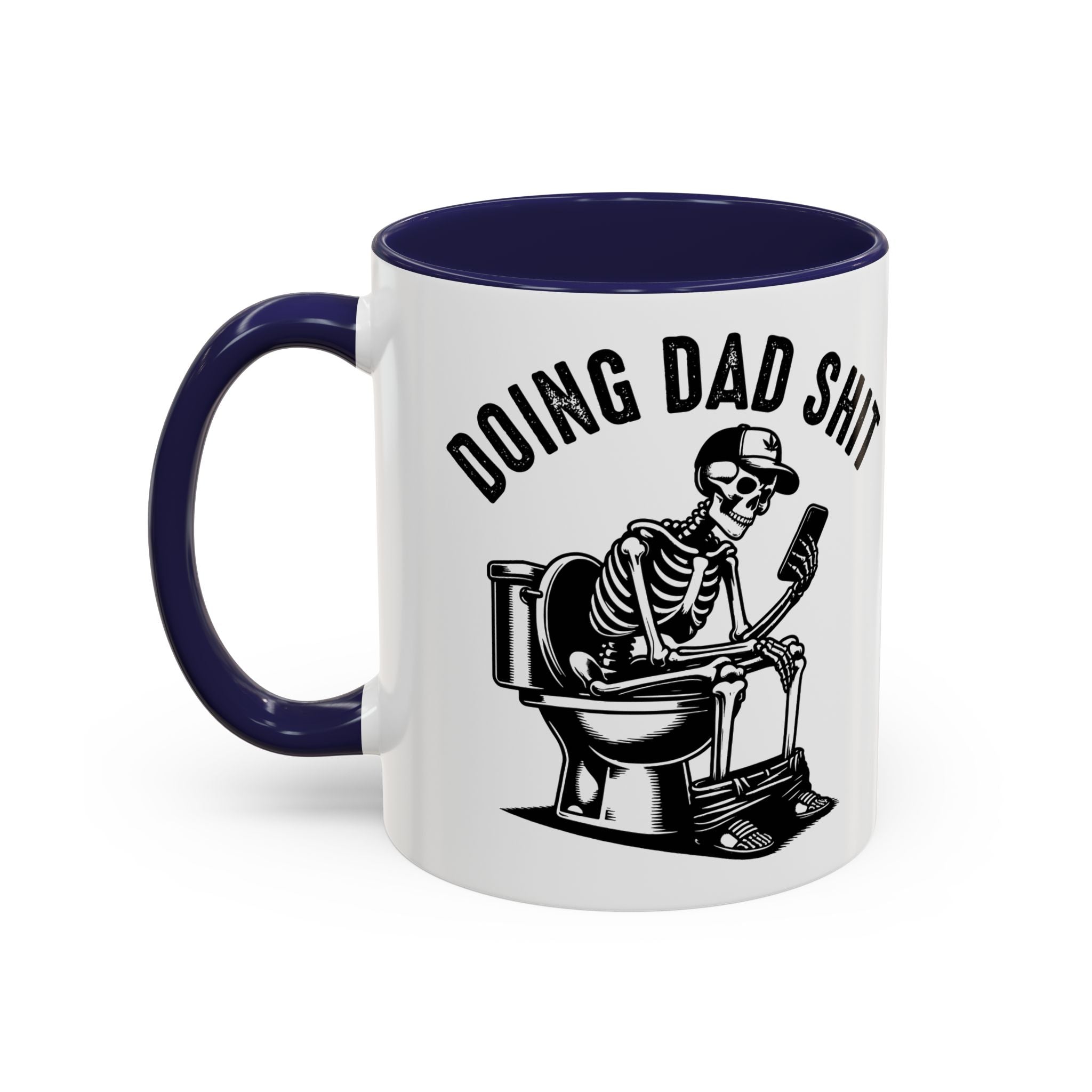 Doing Dad Shit Coffee Mug — Funny Skeleton Dad Toilet Humor Accent Mug