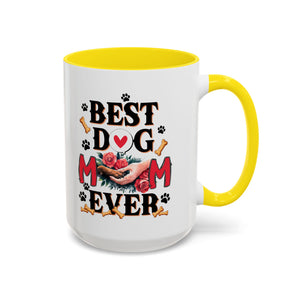 Best Dog Mom Ever Coffee Mug - Perfect Gift for Dog Lovers, Pet Moms, Animal Lovers, Dog-Themed Kitchen Decor, Best Friend Gift
