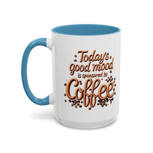 Sponsored by Coffee Mug - Funny Coffee Lover Gift,  Coffee Cup, Cute Tea Mug, Office Drinkware, Great for Birthday!