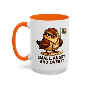 Funny Owl Coffee Mug, not my problem  Small Angry Owl Cup, Coffee Lover Present, Quirky Office