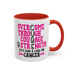 Inspirational Coffee Mug for Cancer Awareness, Gift for Supporters, Fundraising Mug for Breast Cancer, Motivational, 11oz, 15oz