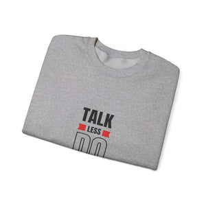 Talk less do more Unisex Heavy Blend™ Crewneck Sweatshirt personalized products