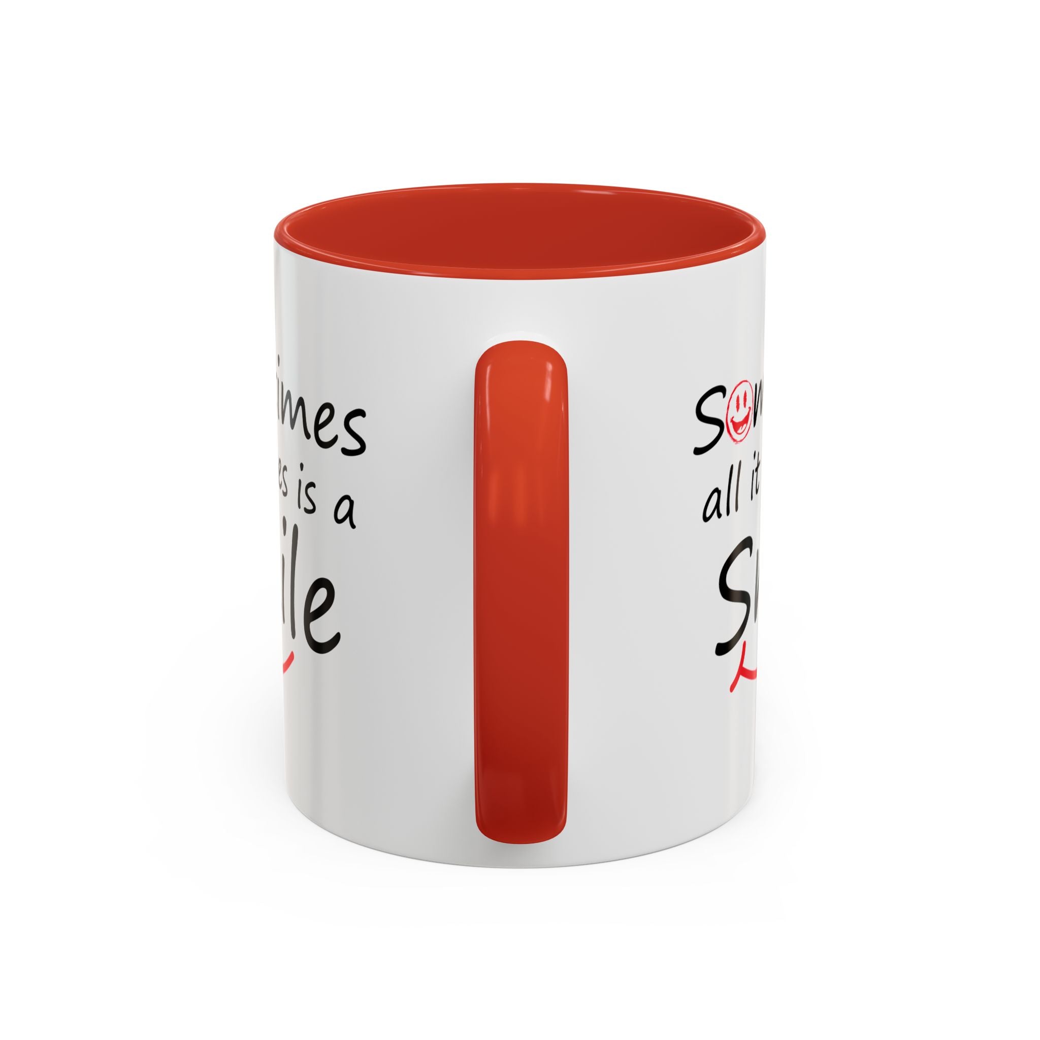 Inspirational Coffee Mug - "Sometimes All It Takes is a Smile" - Perfect Gift for Friends and Family