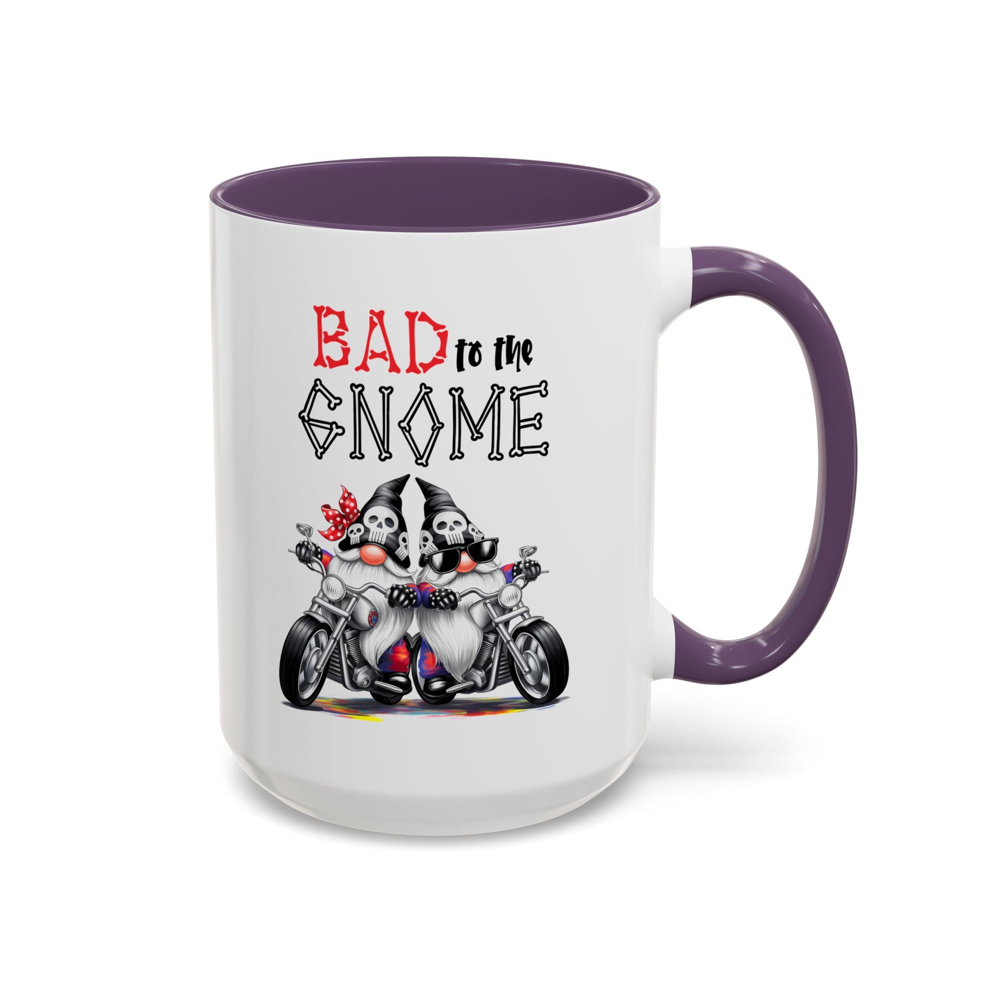 Bad to the Gnome Coffee Mug - 11oz & 15oz Accent Mugs for Bikers & Gnome Lovers