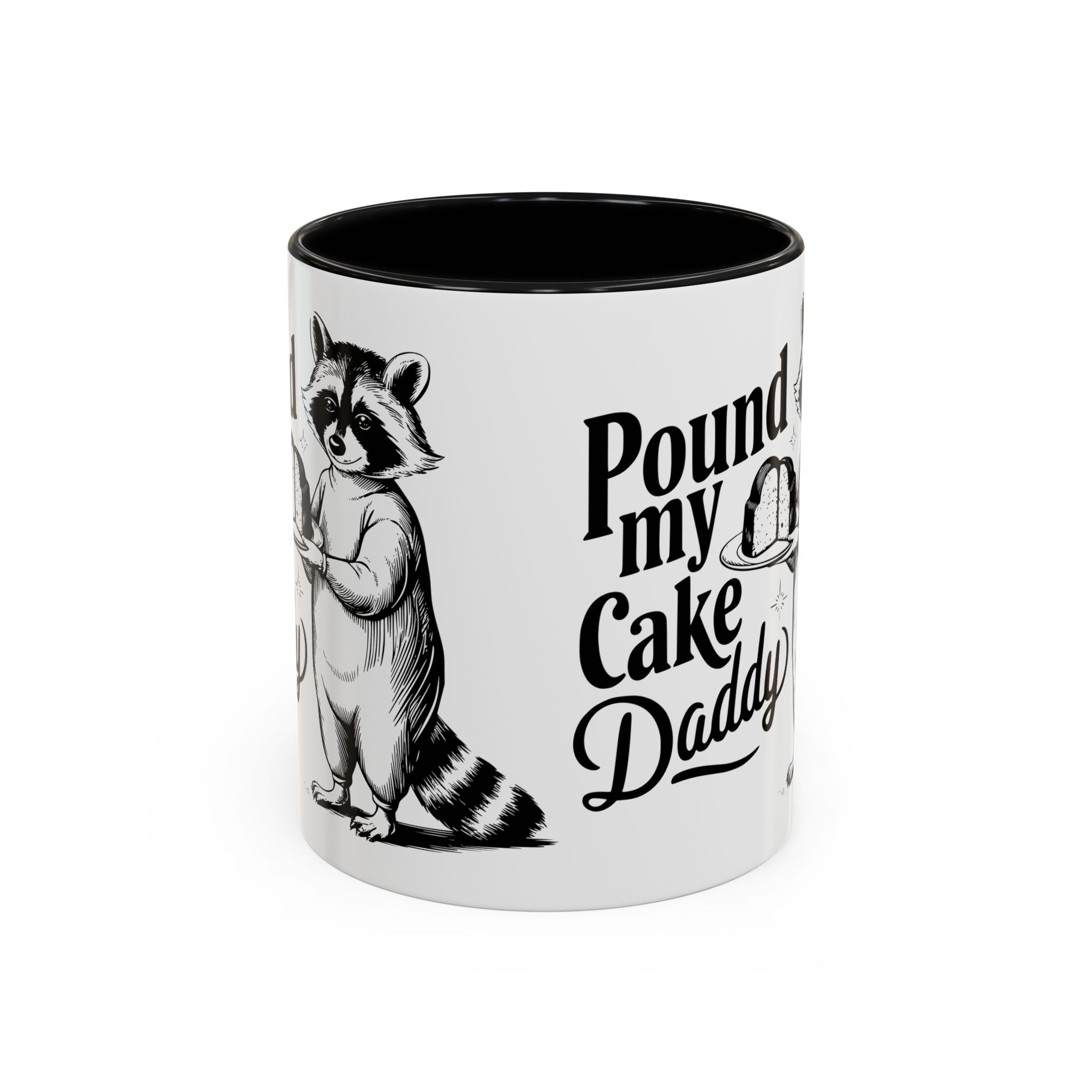 Funny Raccoon Coffee Mug - "Pound My Cake Daddy" adult sex humor