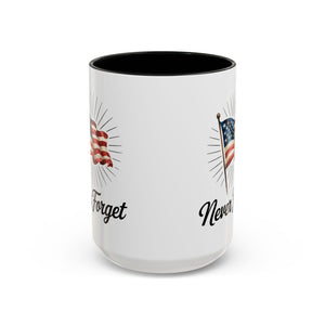 Patriotic Never Forget Coffee Mug - 11oz & 15oz USA flag