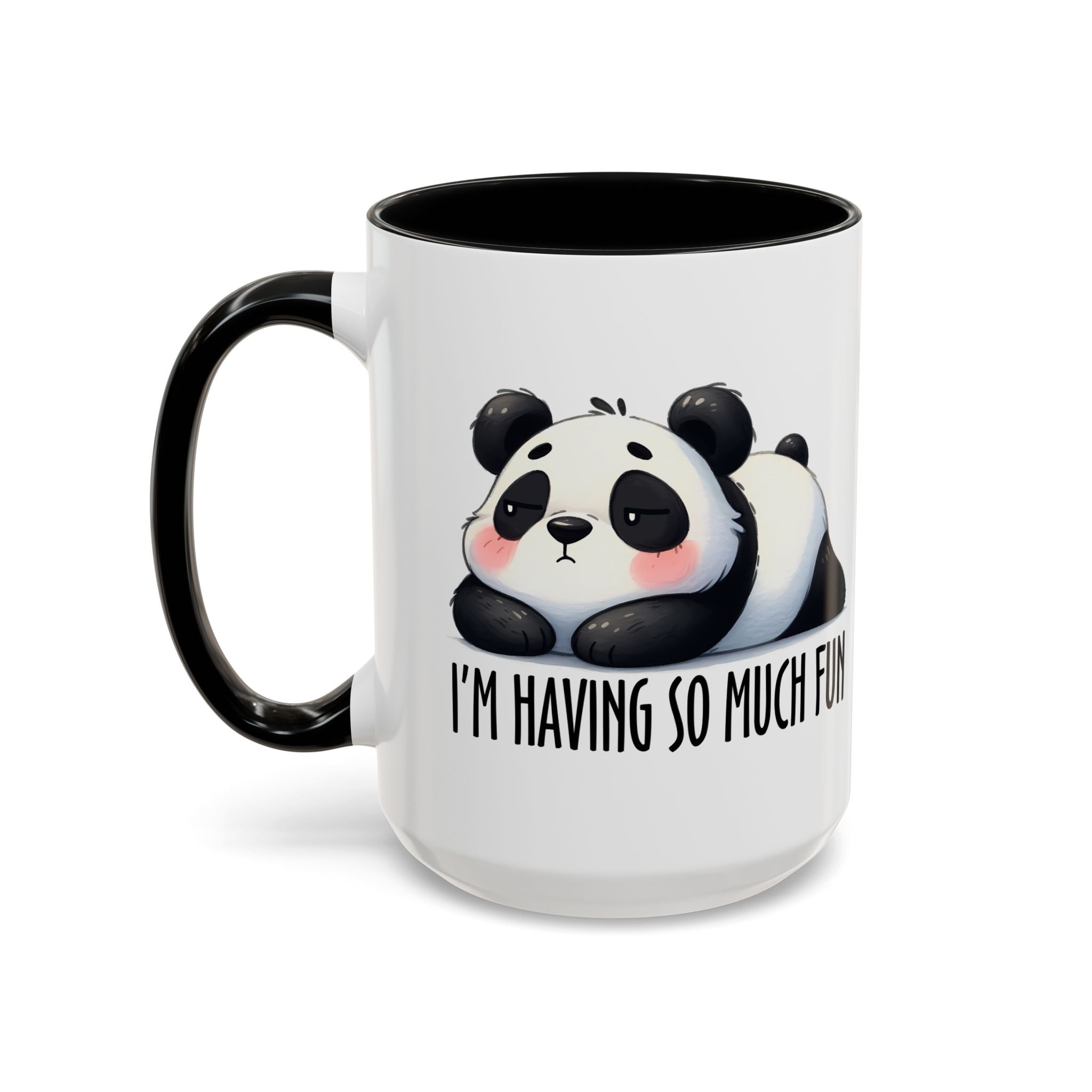 Cute Panda Coffee Mug – “I’m Having So Much Fun” Accent Mug (11/15 oz)