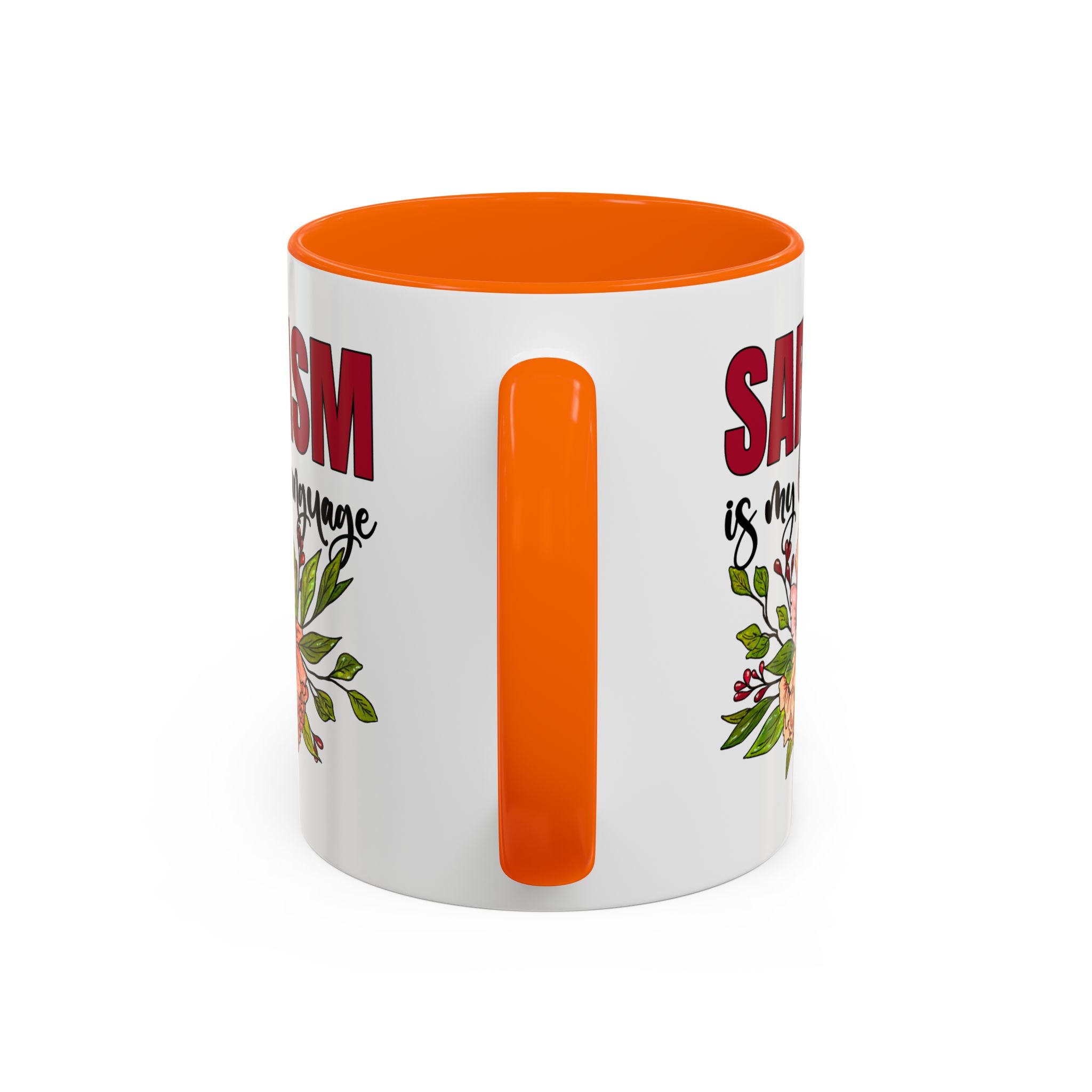 Sarcasm Coffee Mug - 11/15oz Floral Design, Perfect for Coffee Lovers