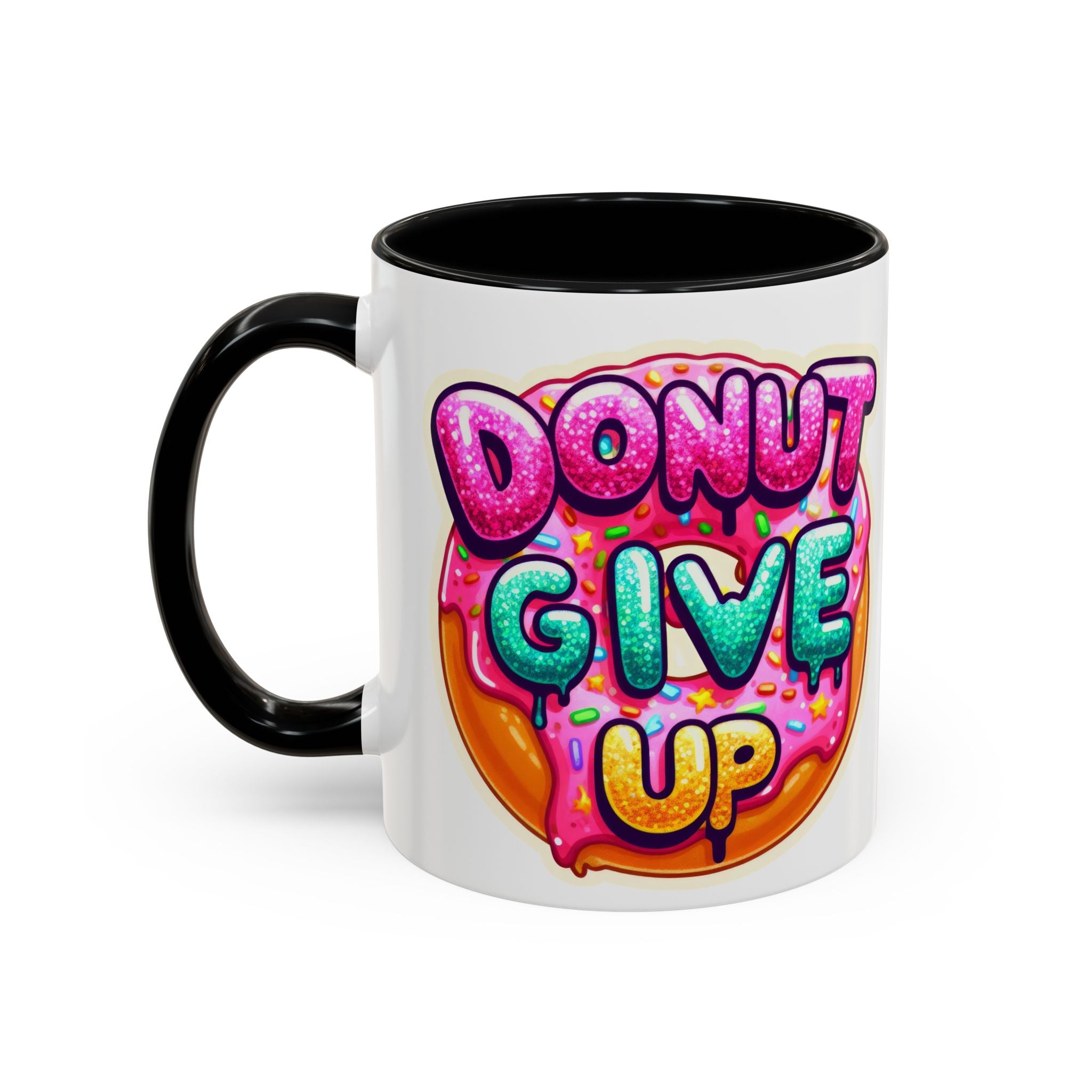 Coffee Mug - "Donut Give Up" Colorful Motivational Donut Accent Mug (11/15oz)