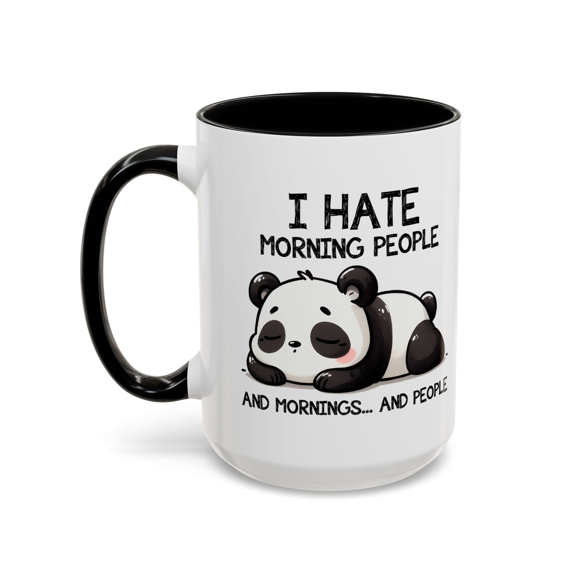 I Hate Morning People Panda Accent Coffee Mug (11/15oz)