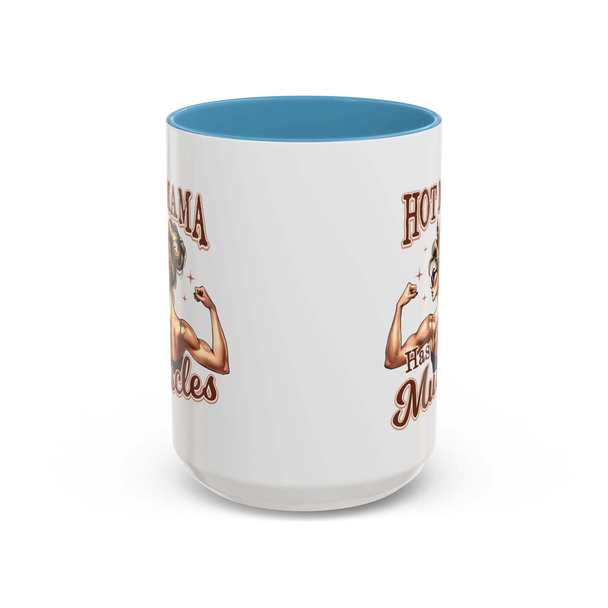 Hot Mama Has Muscles Coffee Mug - Fun & Motivational 11/15oz Accent Mug for Fitness Lovers