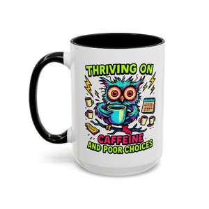 Thriving on Caffeine Mug | Funny Owl Coffee Cup | Gift for Coffee Lovers | Cute Kitchen Decor | Birthday, Holiday Gift