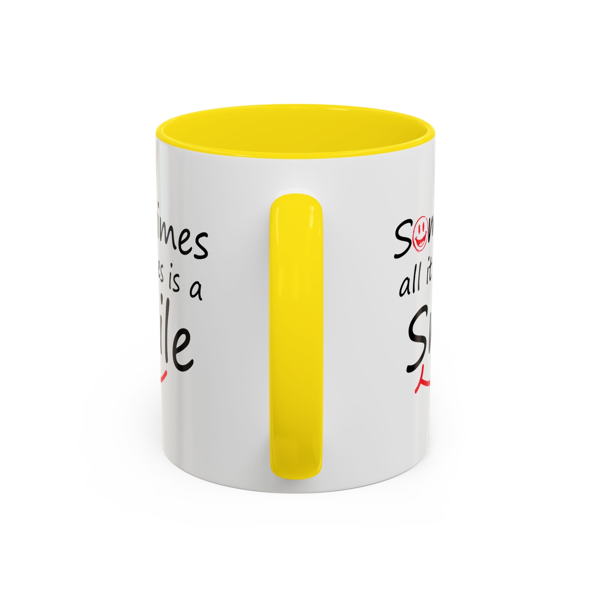 Inspirational Coffee Mug - "Sometimes All It Takes is a Smile" - Perfect Gift for Friends and Family