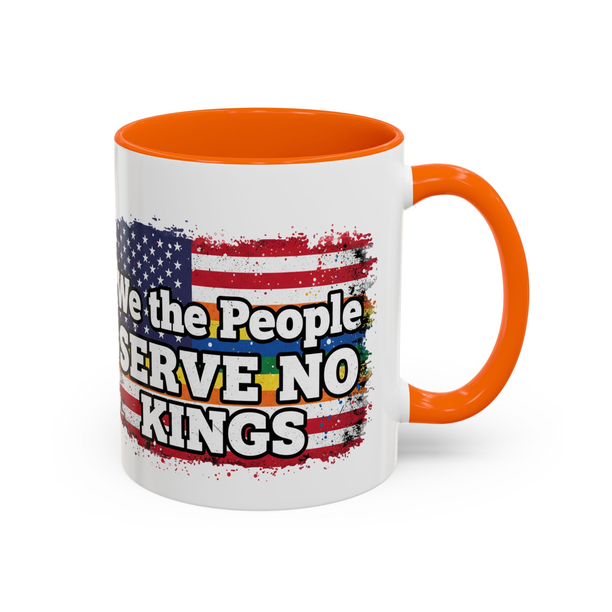 Patriotic Coffee Mug – "We the People Serve No Kings"