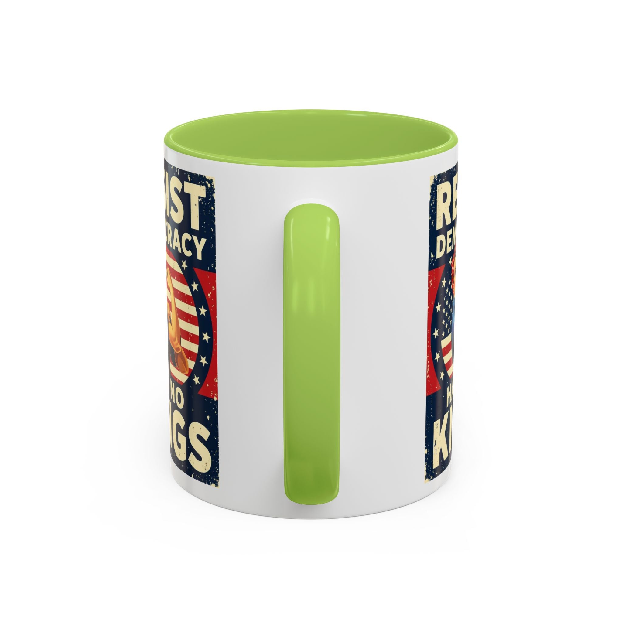 Resist Democracy has no kings  Accent Coffee Mug - Empowering Political Statement