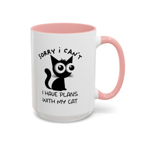 Funny cat Sorry I can't I have plans with my cat  Accent Coffee Mug (11, 15oz) by mrdragonsfire