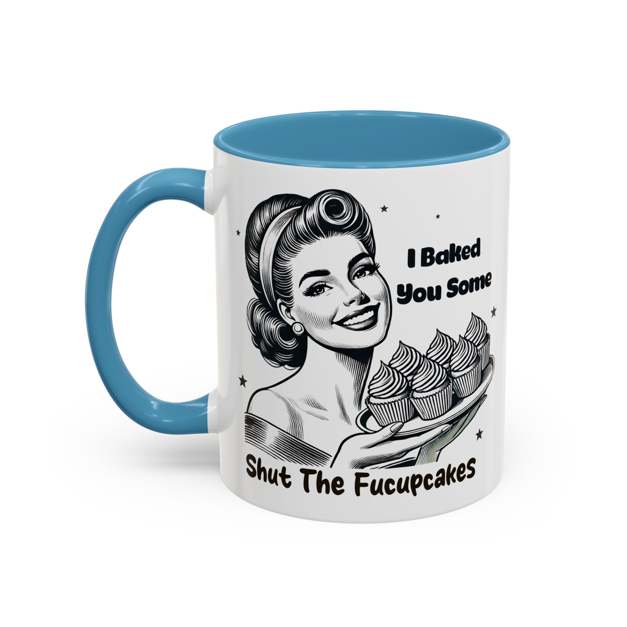 Coffee Mug - "I Baked You Some - Shut The Fucupcakes" Retro Baking Humor