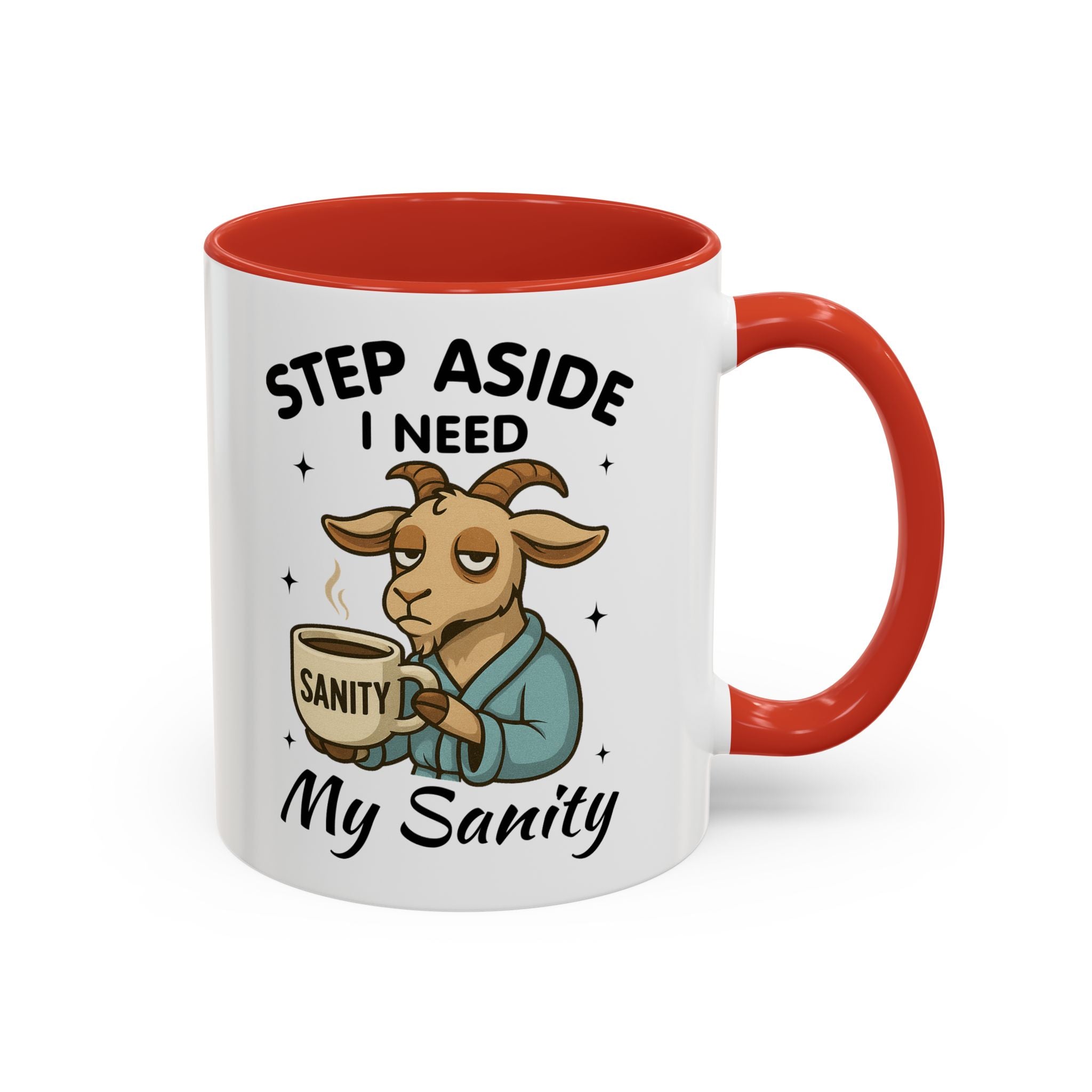 Coffee Mug — "Step Aside I Need My Sanity" Goat Accent Mug (11/15oz)