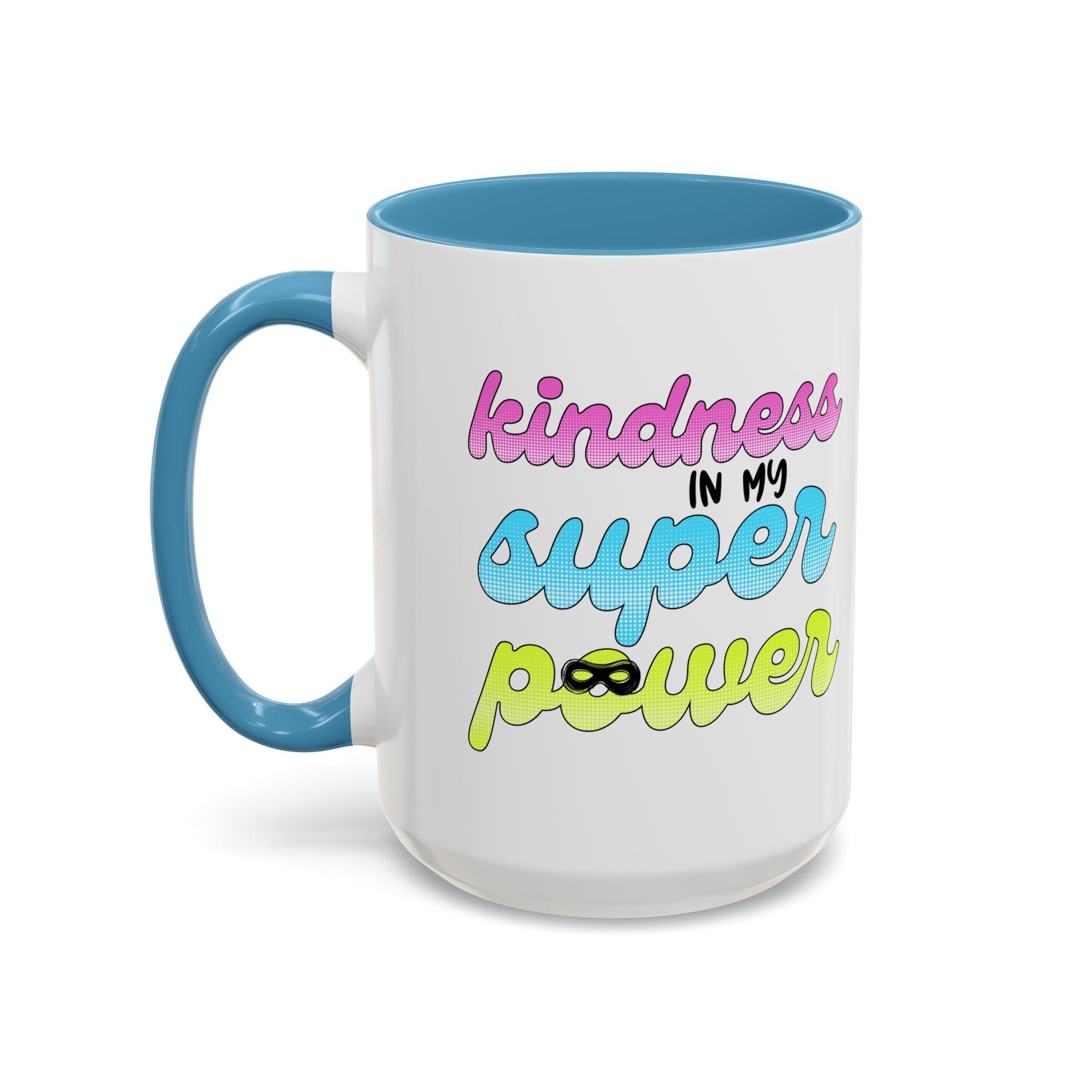 Kindness Superpower Coffee Mug, Inspirational Gift for Friends, Motivational Work Mug, Cute Drinkware for All Occasions, Unique