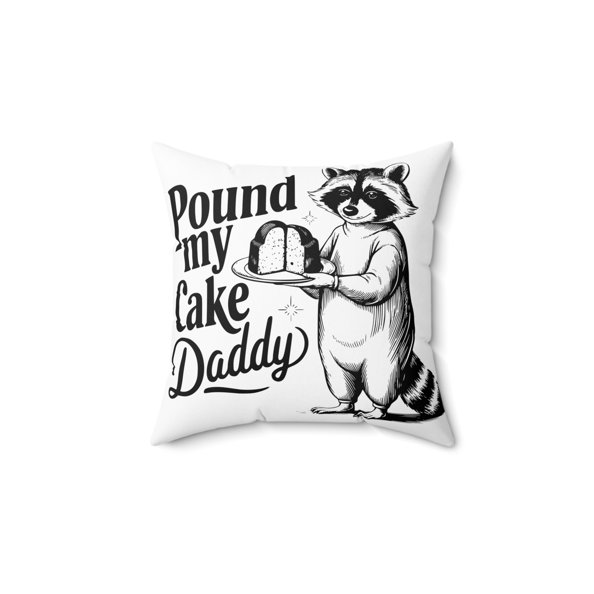 Pillow — Retro Raccoon 'Pound My Cake Daddy' Decorative Accent Pillow