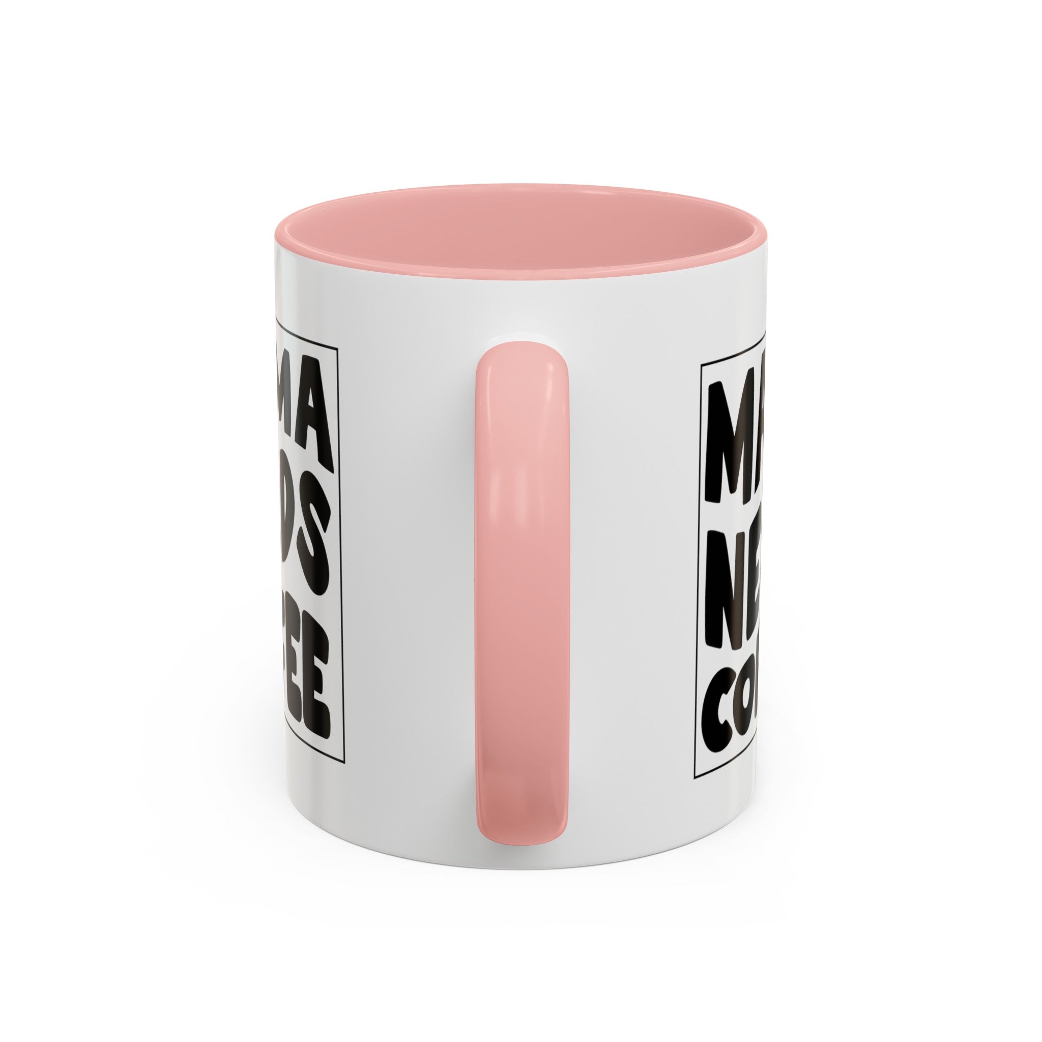 mama needs coffee funny Accent Coffee Mug (11, 15oz) by the x m world