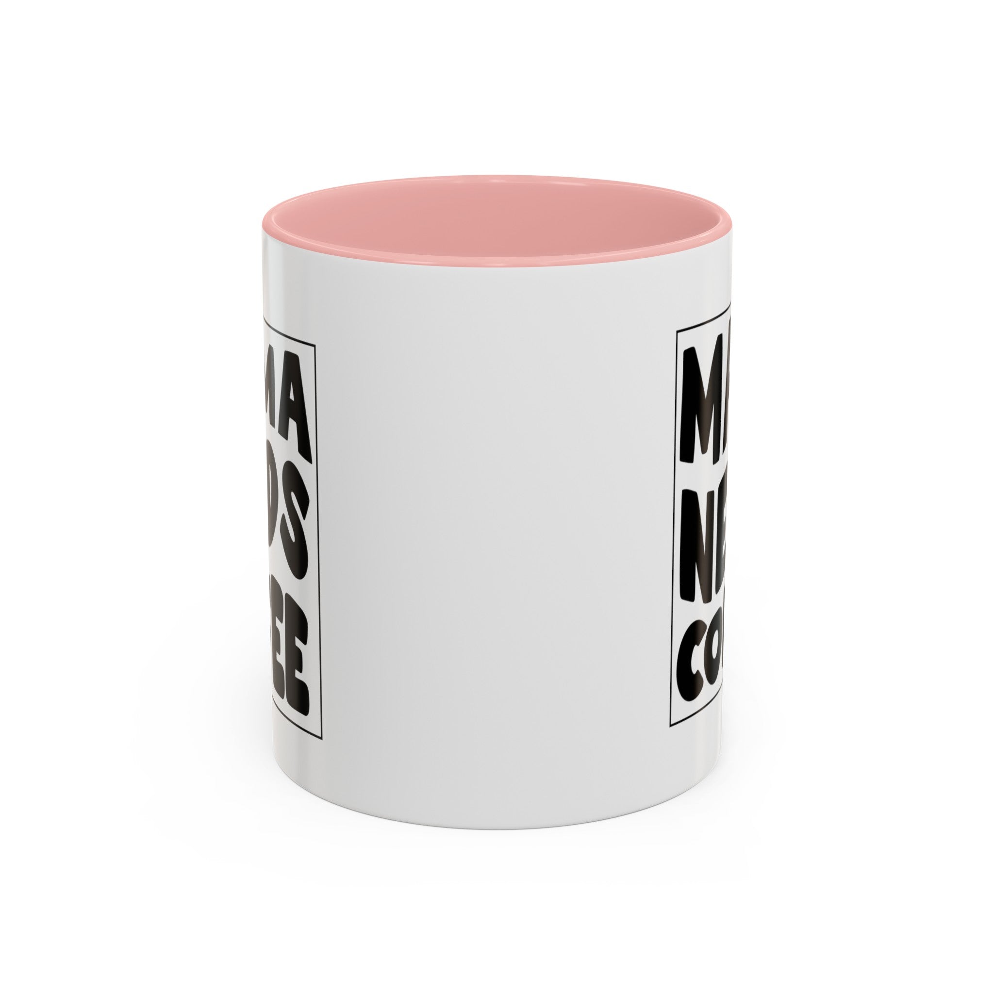 mama needs coffee funny Accent Coffee Mug (11, 15oz) by the x m world