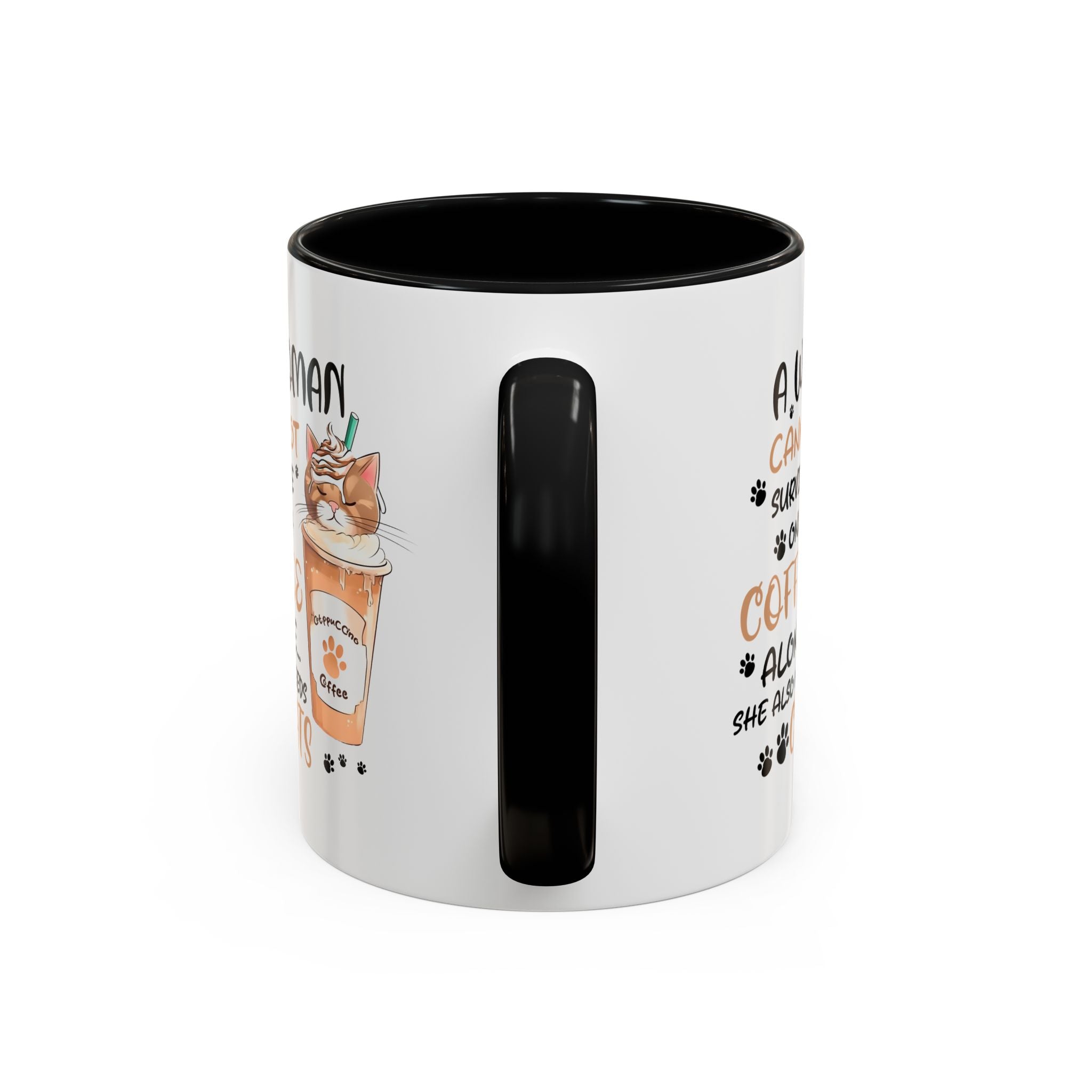 Cat Lover Coffee Mug - "A Woman Cannot Survive on Coffee Alone..."