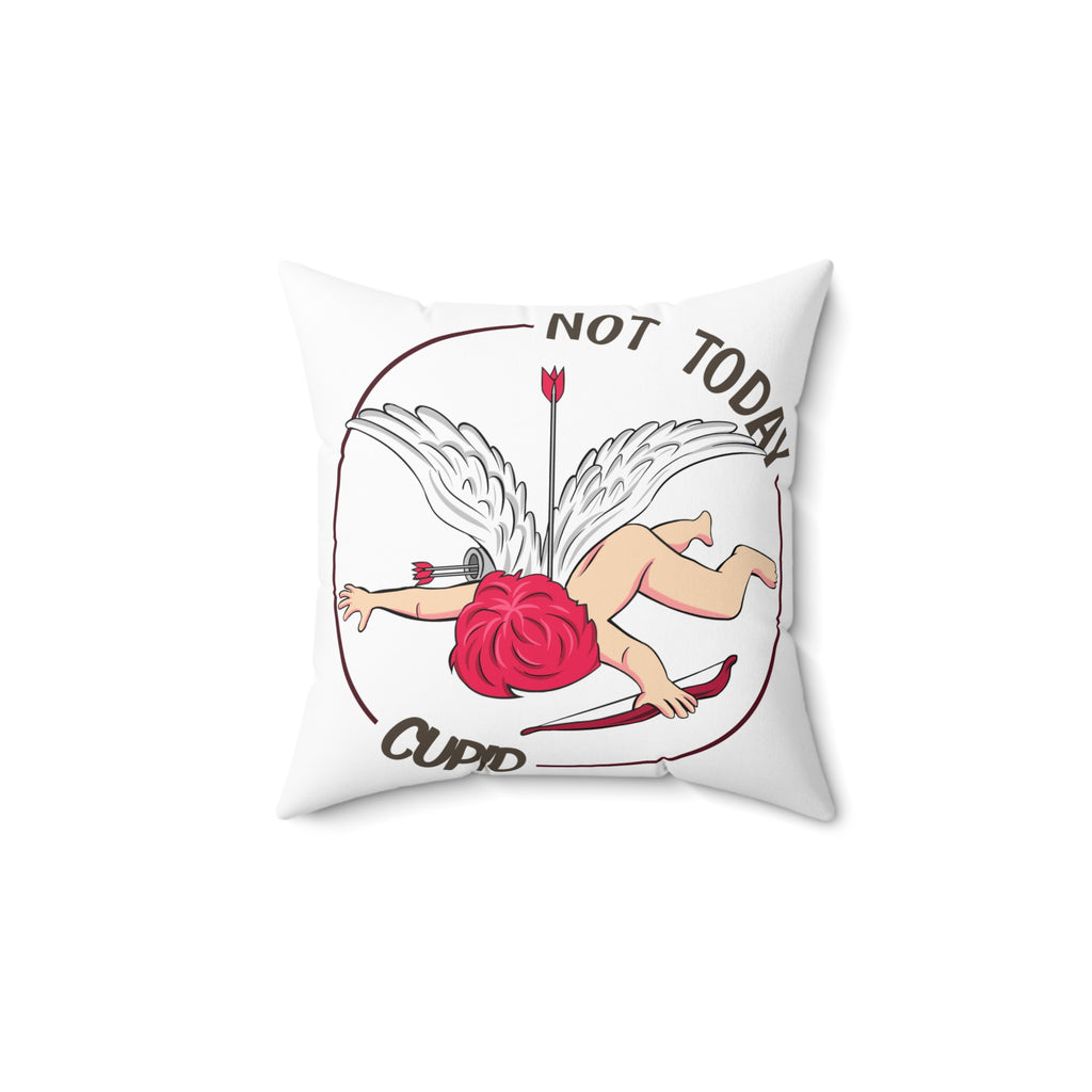 Not Today Cupid Throw Pillow — Funny Anti-Valentine Decorative Pillow