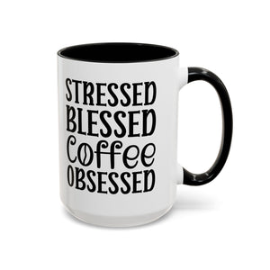 Stressed Blessed Coffee Obsessed Mug, Motivational Coffee Mug, Gift for Coffee Lovers, Funny Office Mug, Self-Care Gift Idea