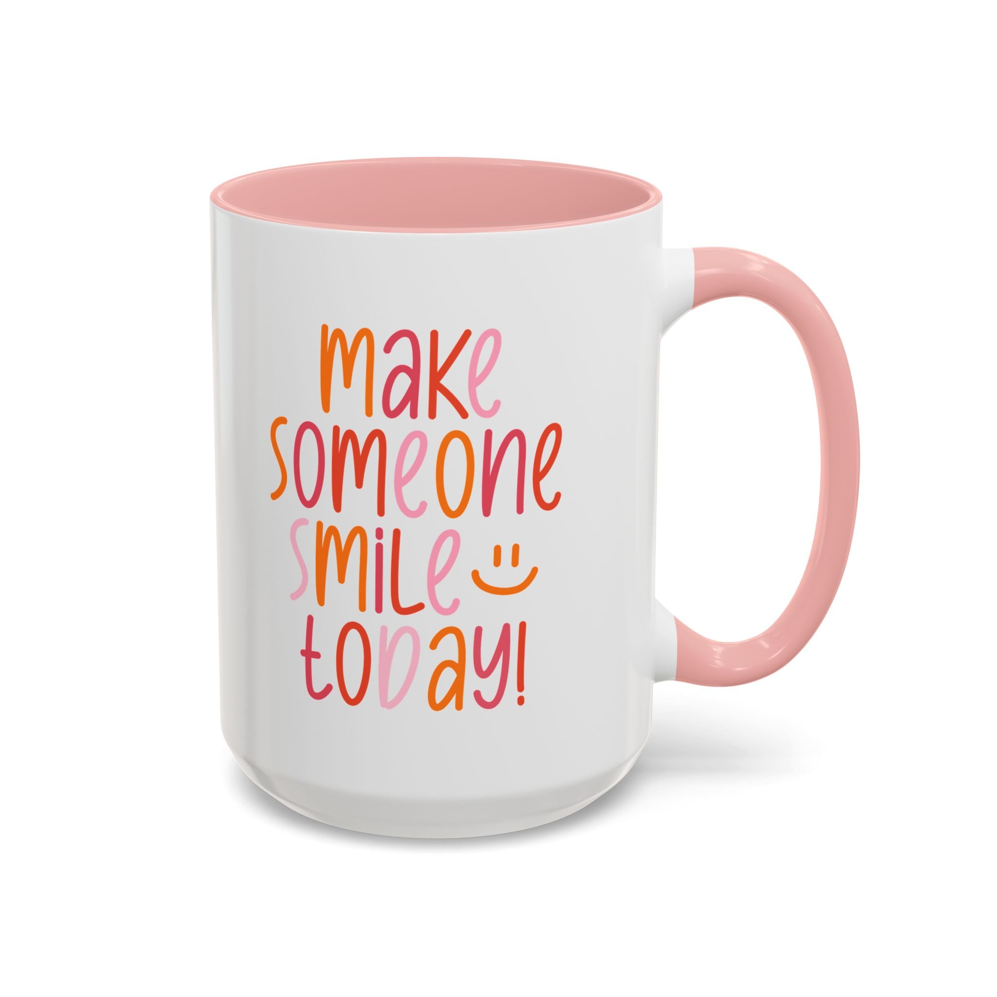 Motivational Coffee Mug - Make Someone Smile Today! - Gift for Friend, Inspirational, Cute Coffee Cup, Office Mug, Cheerful Drinkware