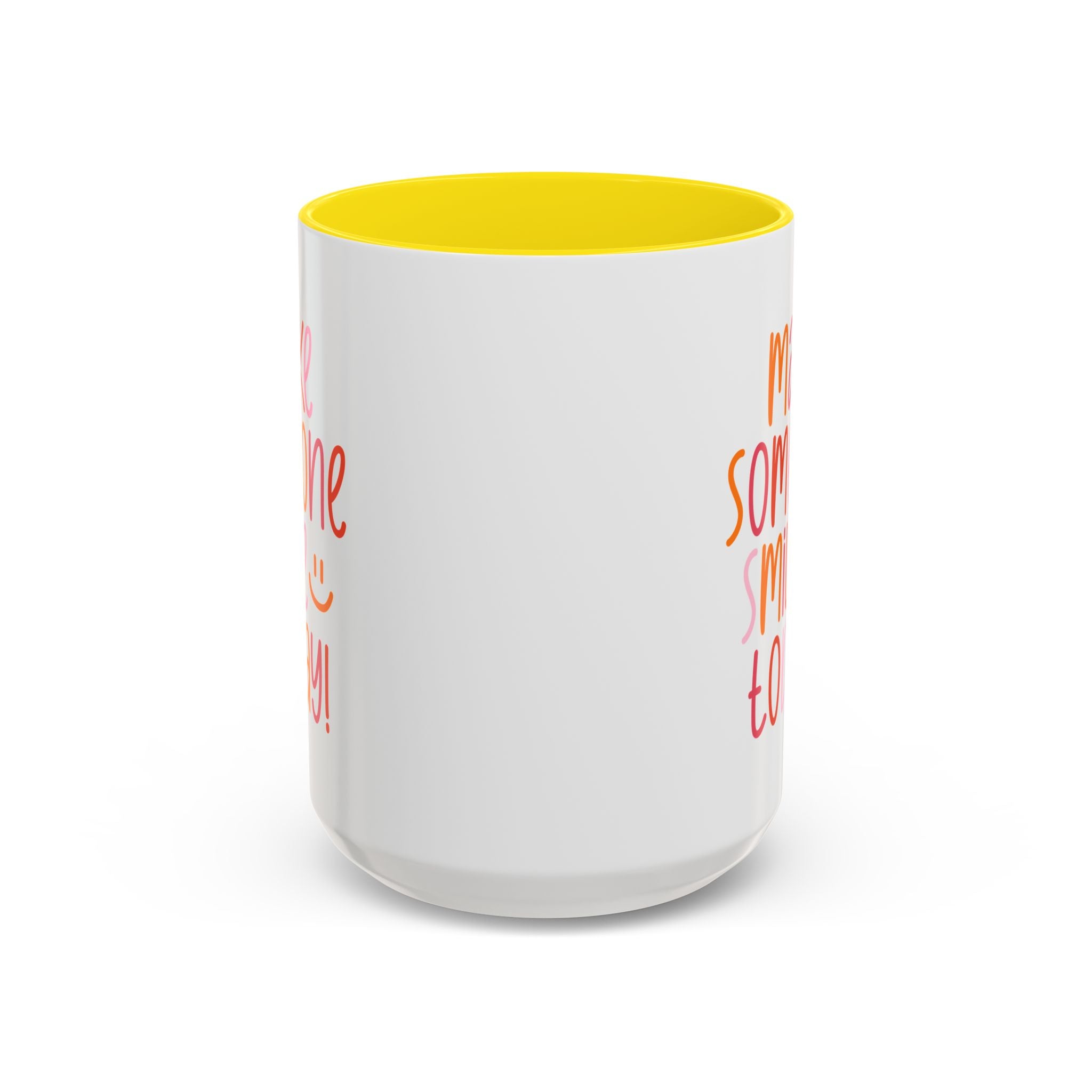 Motivational Coffee Mug - Make Someone Smile Today! - Gift for Friend, Inspirational, Cute Coffee Cup, Office Mug, Cheerful Drinkware