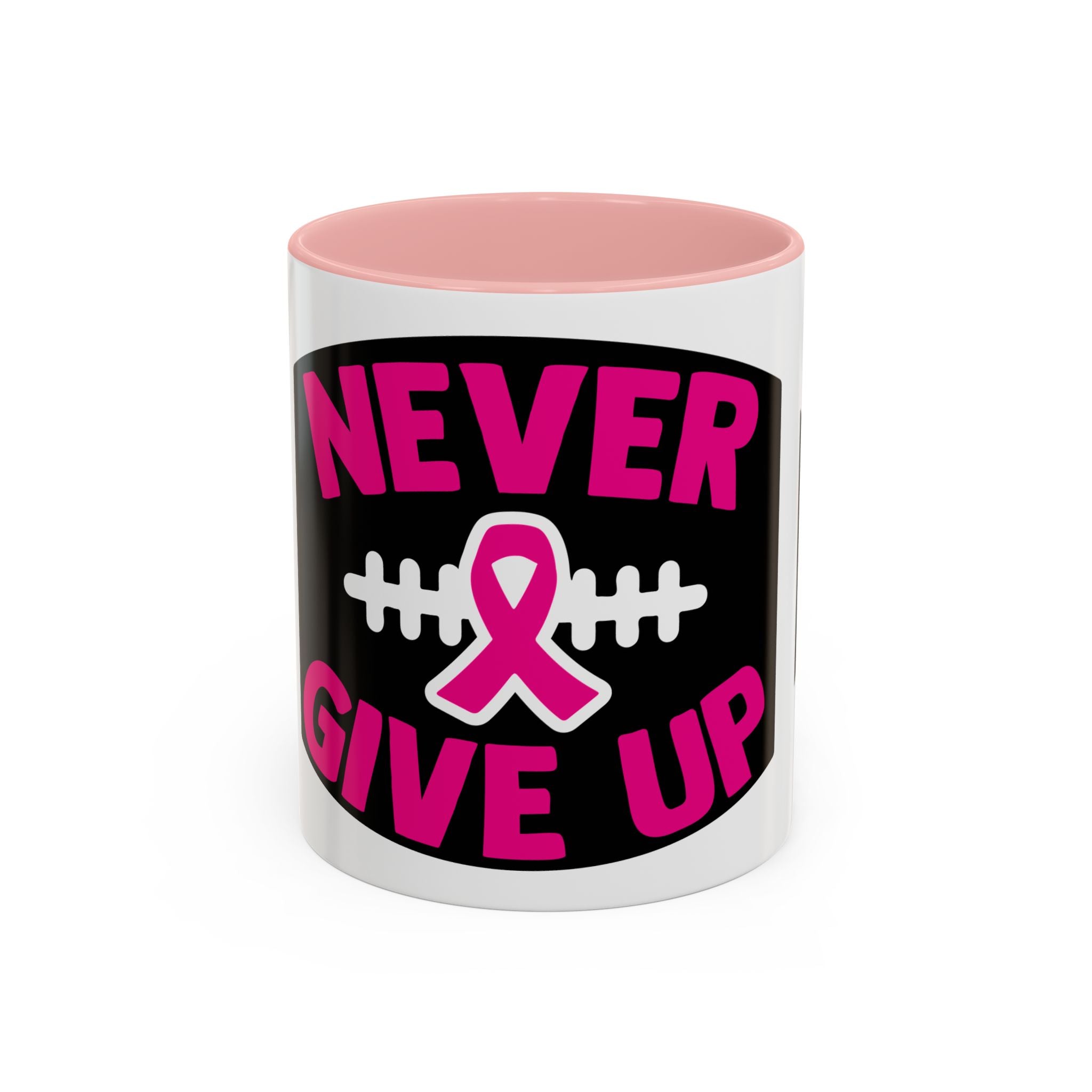 Inspirational Breast Cancer Awareness Coffee Mug - Never Give Up, Motivational Gift, Supportive Keepsake, Home or Office Decor
