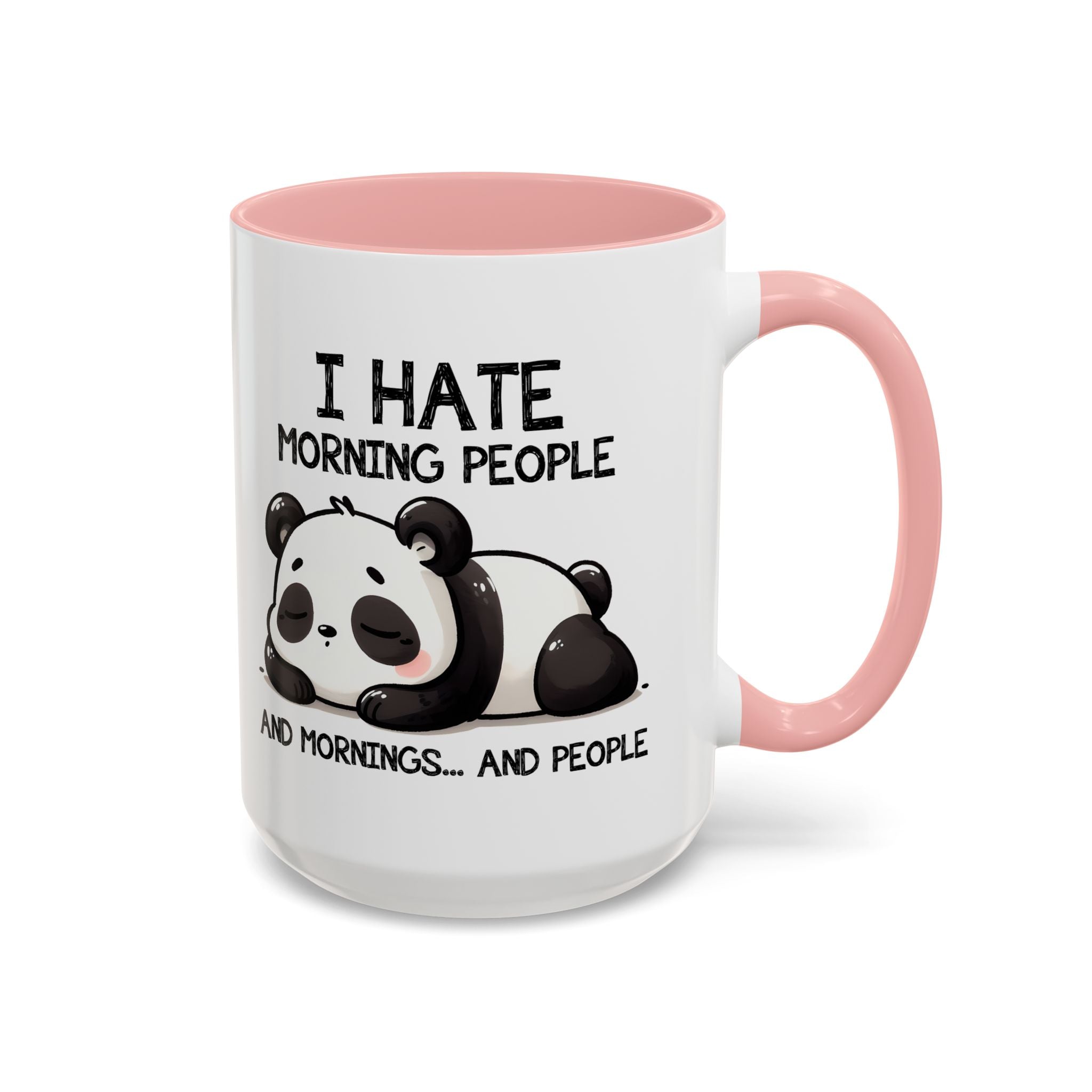 I Hate Morning People Panda Accent Coffee Mug (11/15oz)