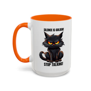 Funny Cat Mug | Silence Is Golden Coffee Cup | Gift for Cat Lovers | Humorous Kitchenware | Ceramic Teacup | Unique Animal Gifts