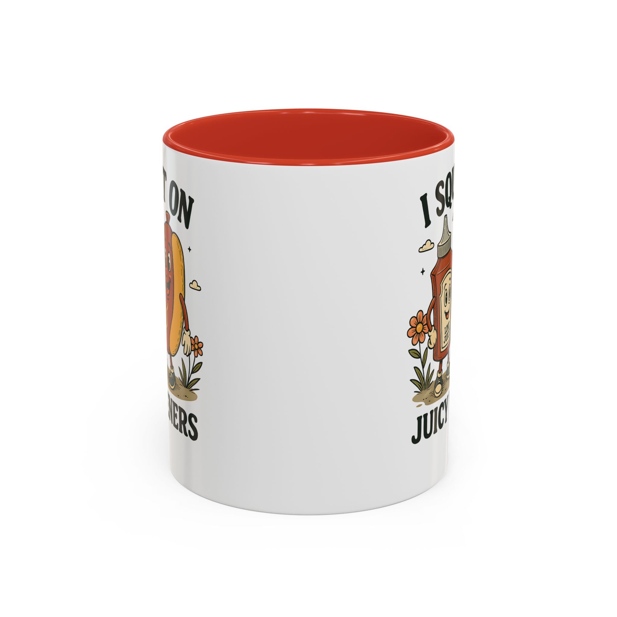I squirt on Juicy Wieners Coffee Mug - Fun Foodie Design adult humor