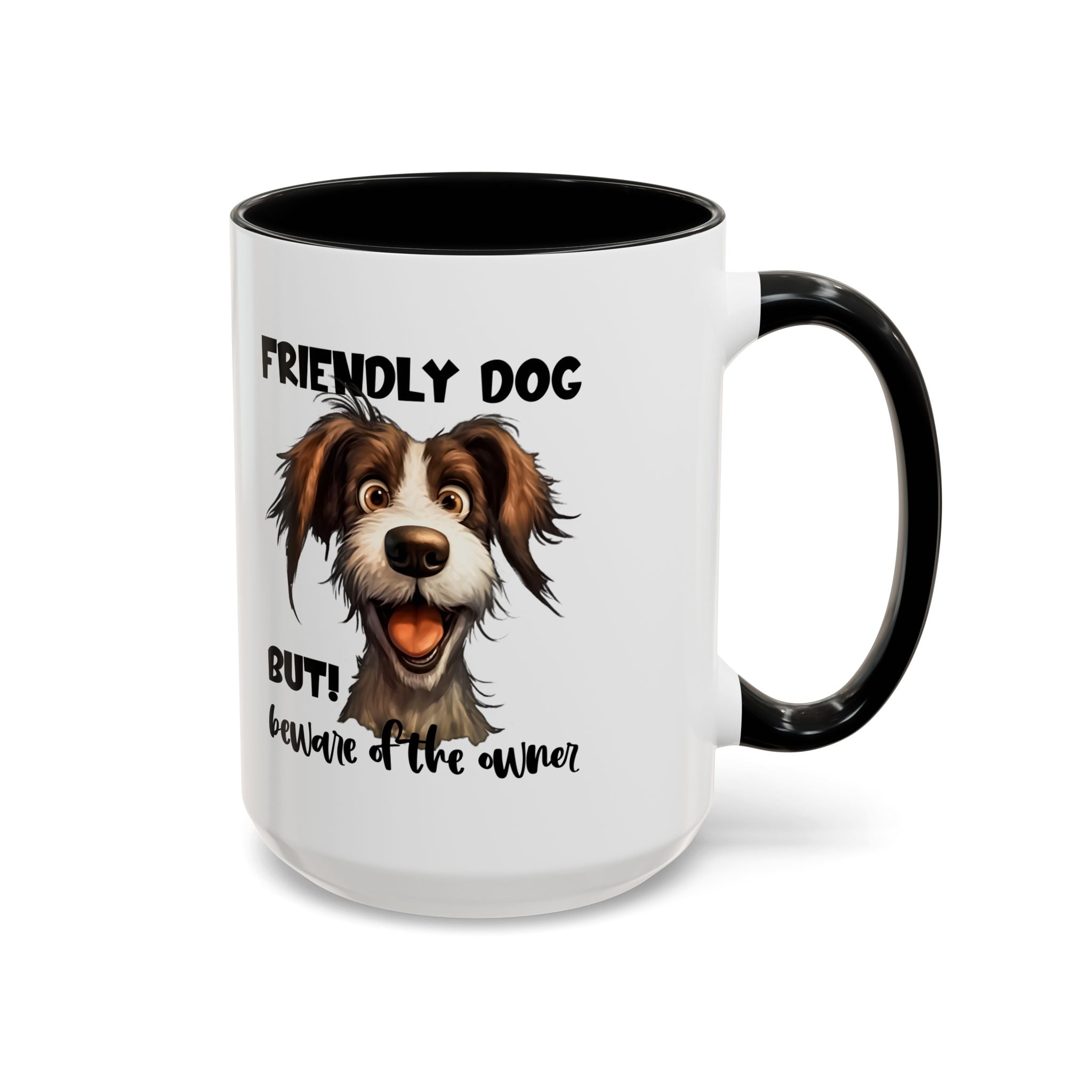 Friendly Dog Owner Mug, Dog Lover Gift, Funny Coffee Cup, Pet Owner Humor, Animal Lover Present, Holiday Gift for Dog Lovers