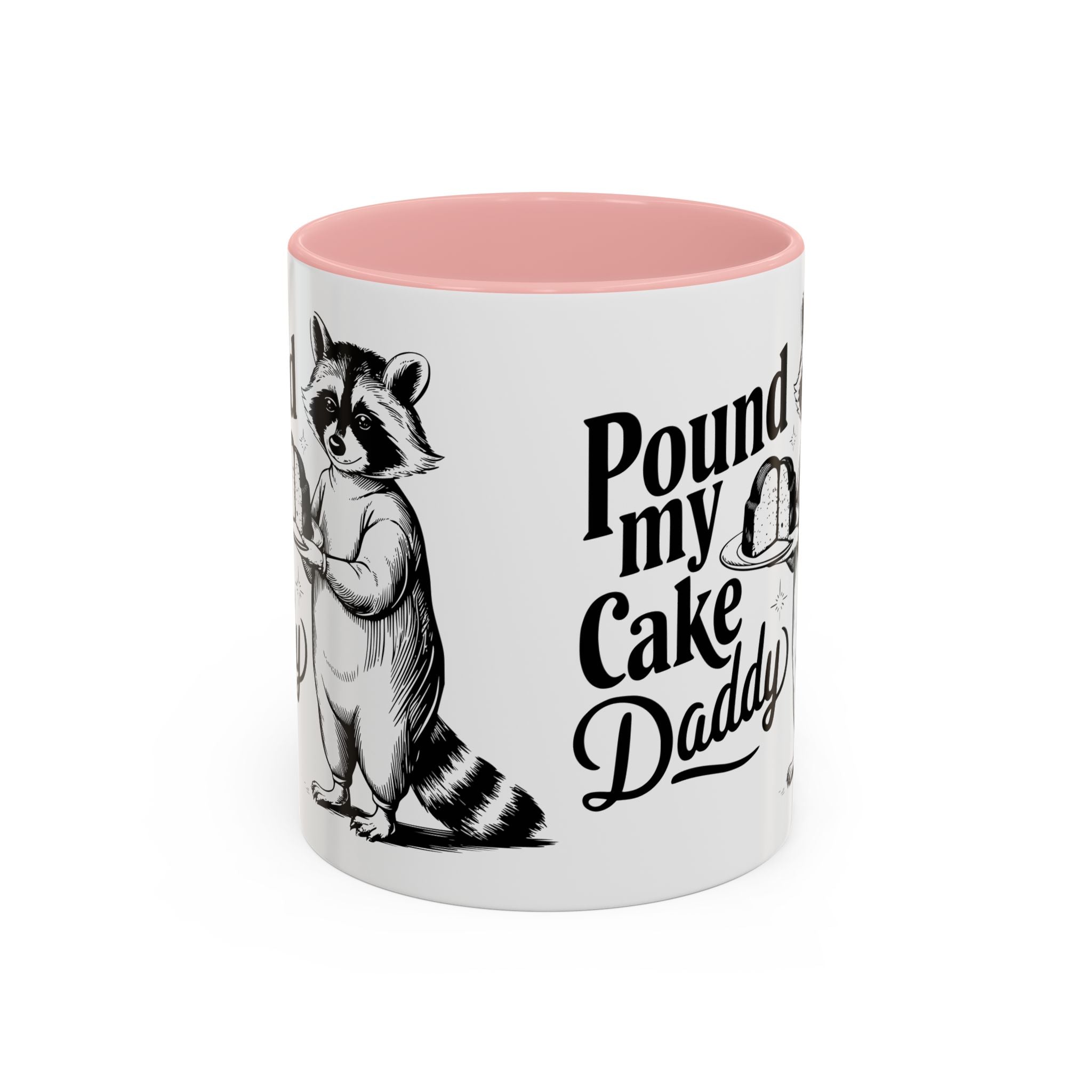 Funny Raccoon Coffee Mug - "Pound My Cake Daddy" adult sex humor