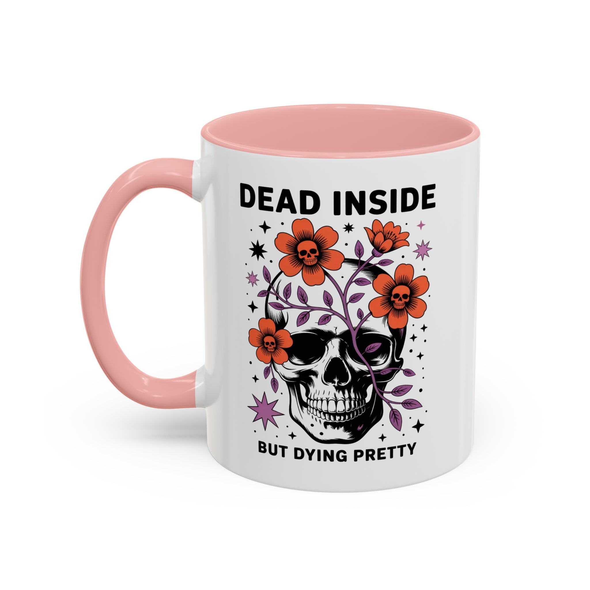 Dead Inside But Dying Pretty Accent Coffee Mug — Floral Skull 11/15oz