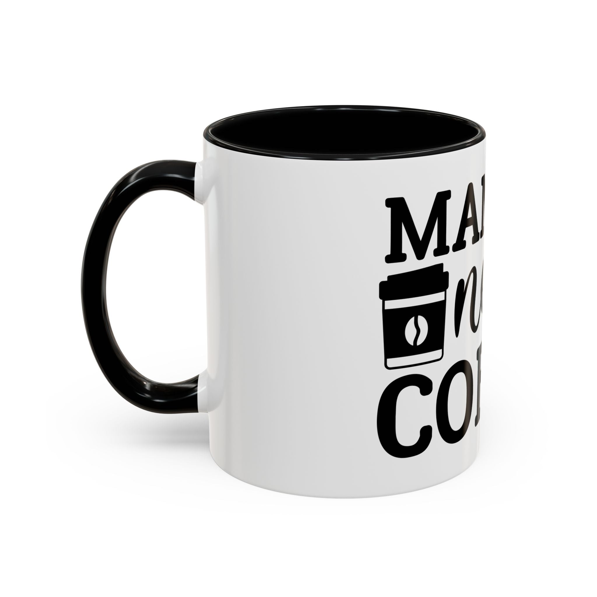 mama needs coffee funny humor Accent Coffee Mug (11, 15oz) mother gift