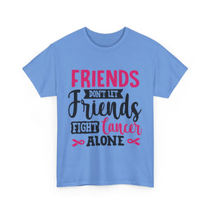 Unisex Cancer Awareness Tee, Support Friends, Fight Cancer Together, Inspirational Gift, Awareness Event Shirt