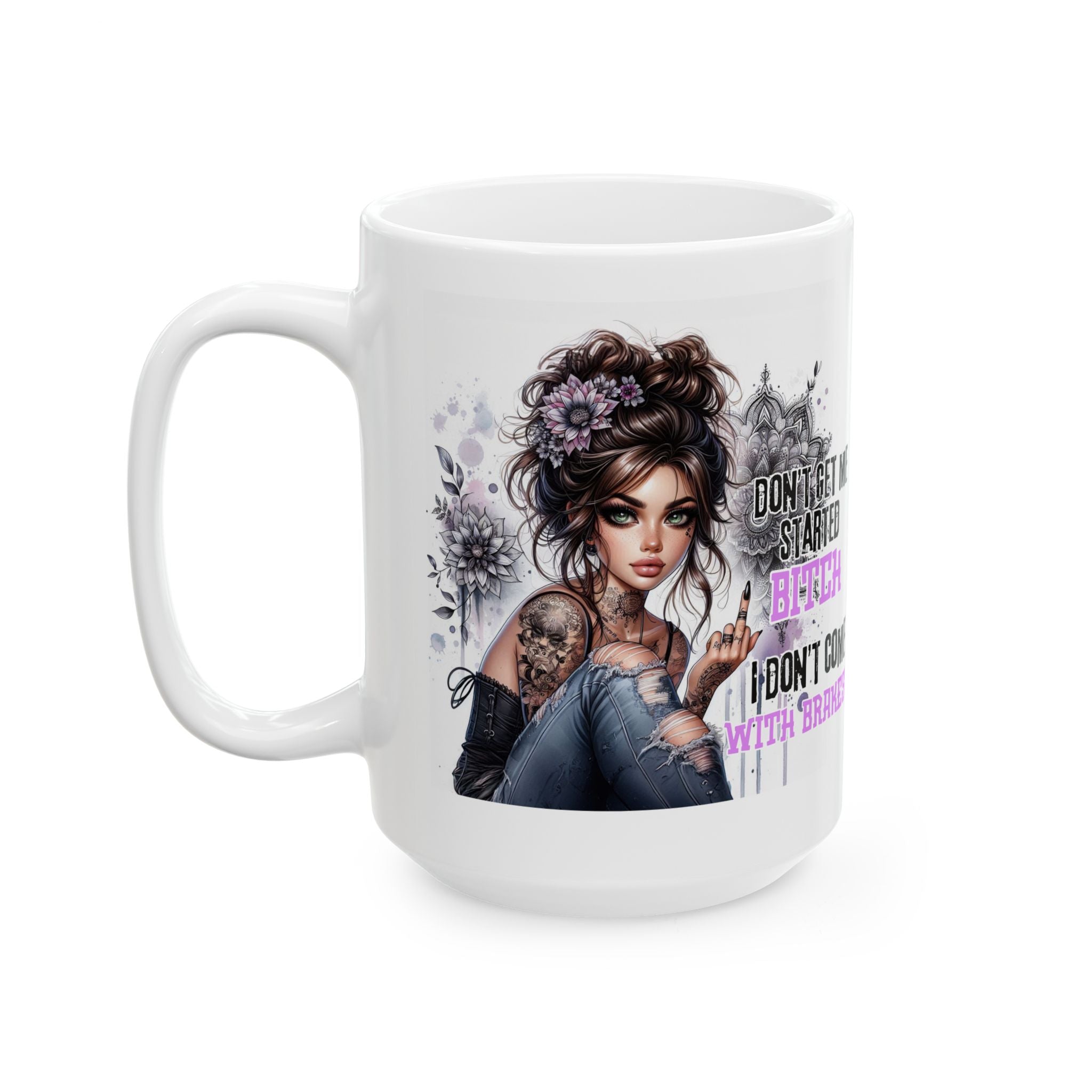 Sassy coffee Mug with Attitude - 11oz & 15oz, Funny Coffee Cup, Gift for Her, Stylish Drinkware, Unique Present for Friends