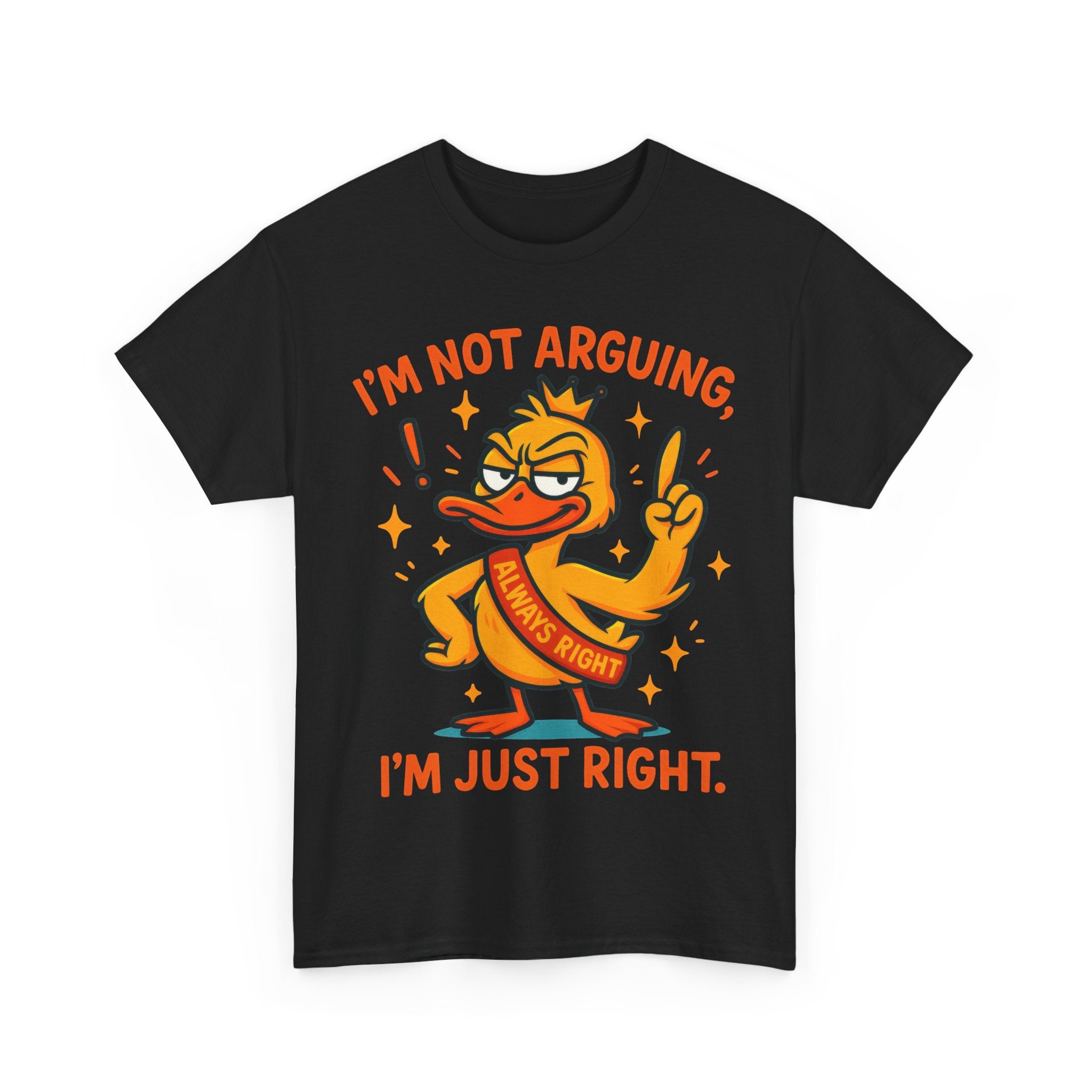 Funny attitude always right Tee, Casual Wear, Gift for Friends, Humor T-Shirt,  Loungewear, Birthday Gift