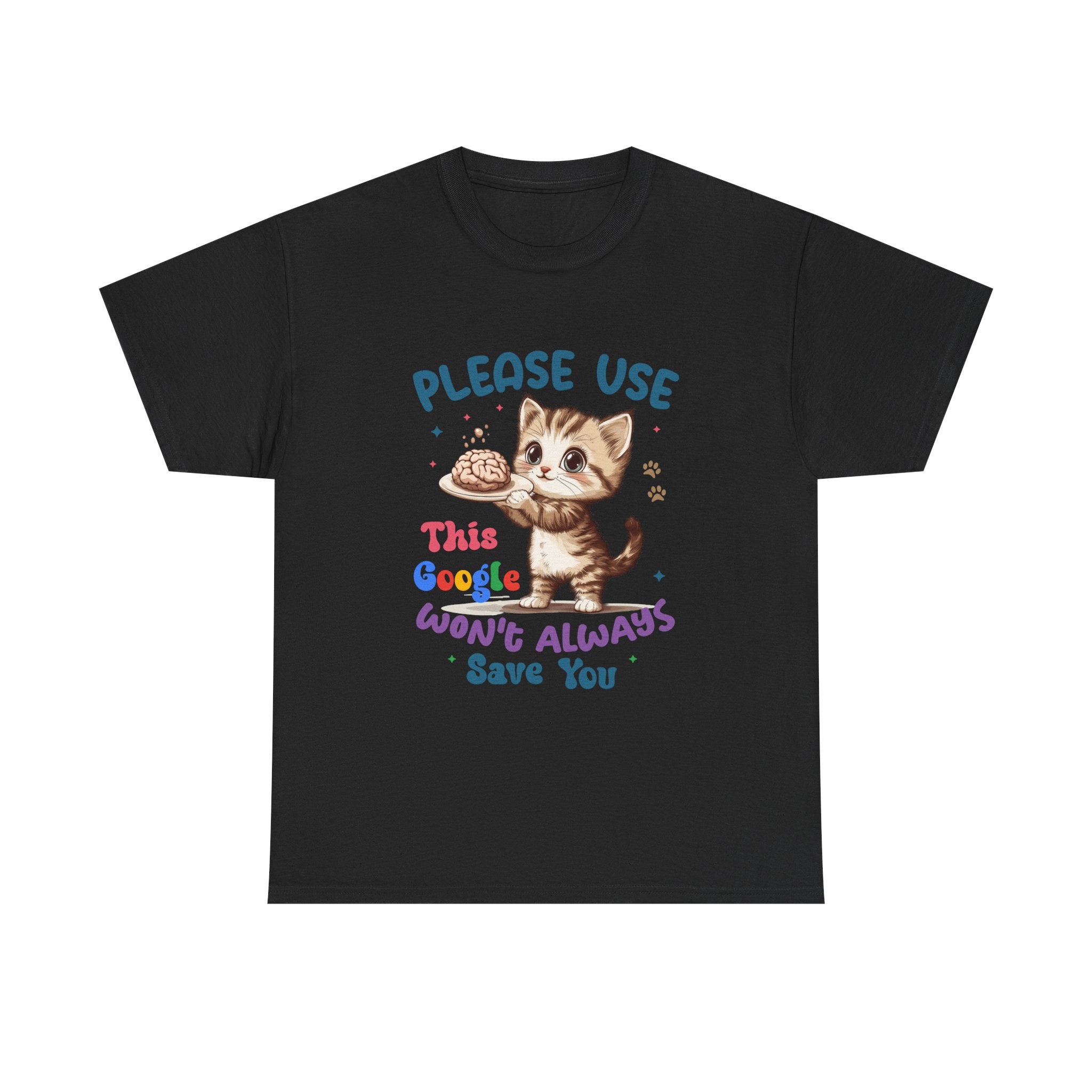 Cute Cat Quote Tee, Funny Cat Lover Shirt, Gift for Pet Owners, Birthday Gift, Animal Lover Apparel